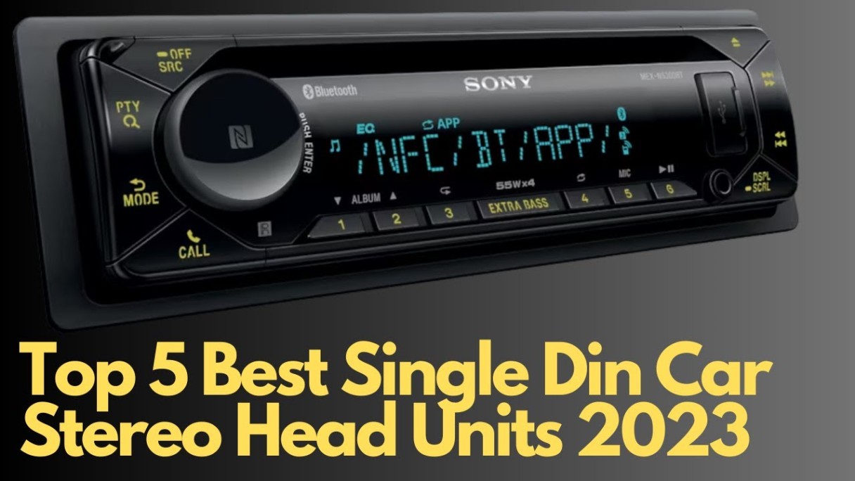 Top Best Single Din Car Stereo Head Units